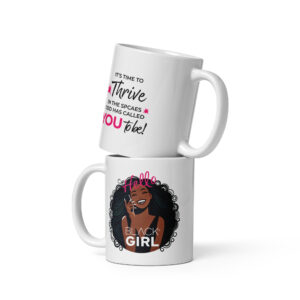 Hello Black Girl™ Mug – “Thrive” Edition